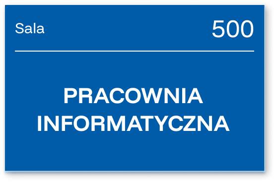 Niebieska tabliczka na drzwi pracowni informatycznej, sala 500