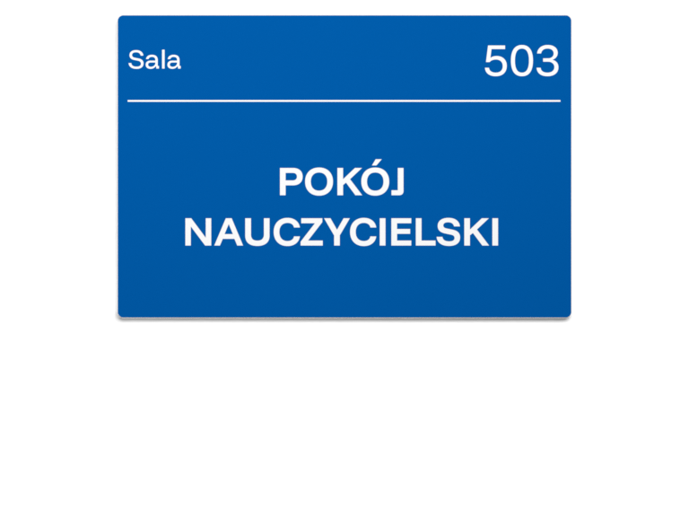 Szafirowa tabliczka na drzwi do szkoły z białym grawerem, pokój nauczycielski w sali 503