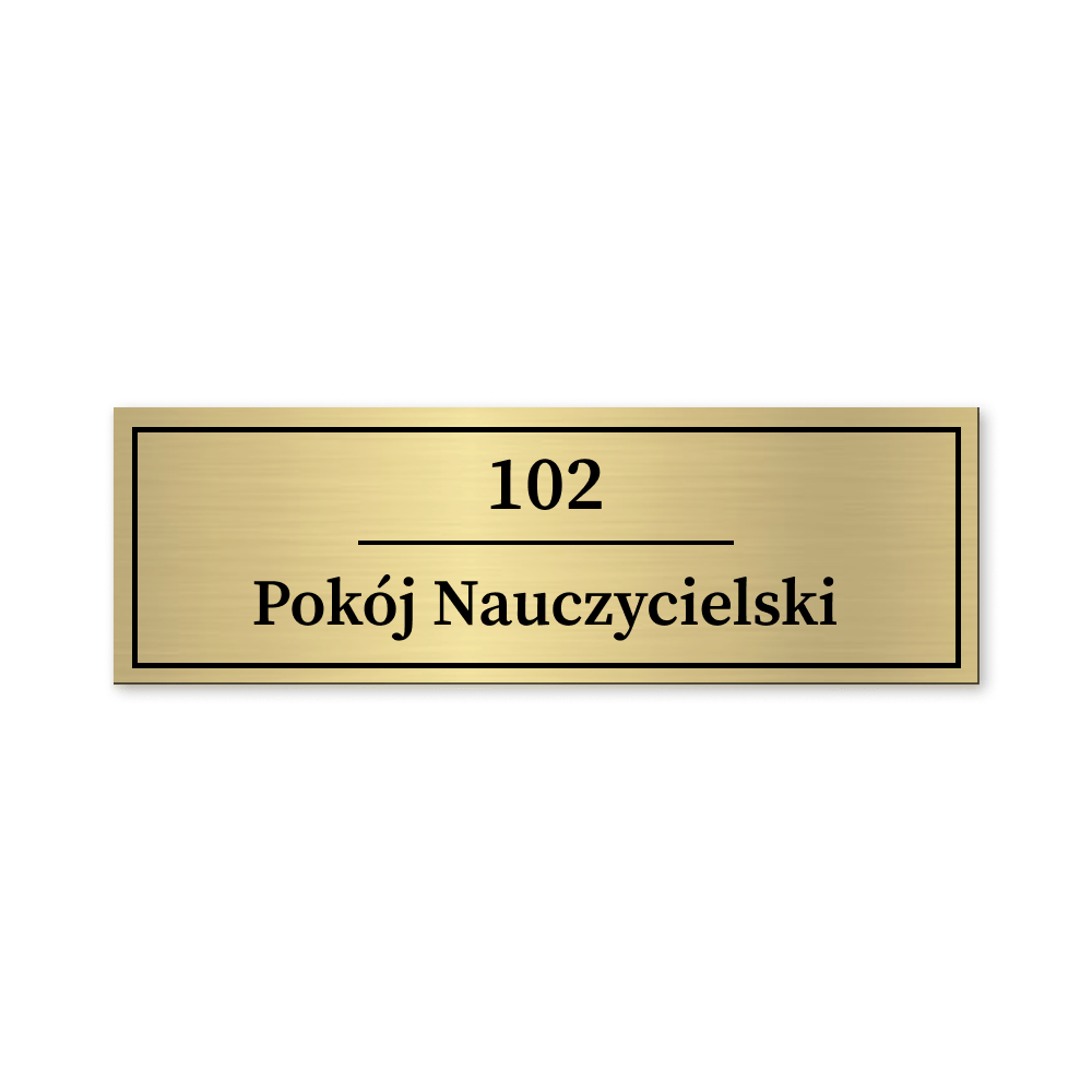 Złota tabliczka na drzwi pokoju nauczycielskiego z numerem 102