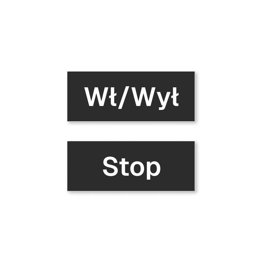 Czarne tabliczki opisowe do przycisków Wł/Wył i Stop na panelu